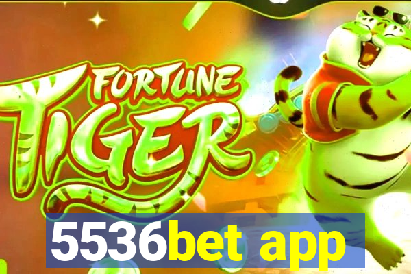 5536bet app